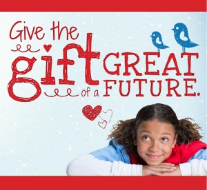 Give the Gift of a Great Future        